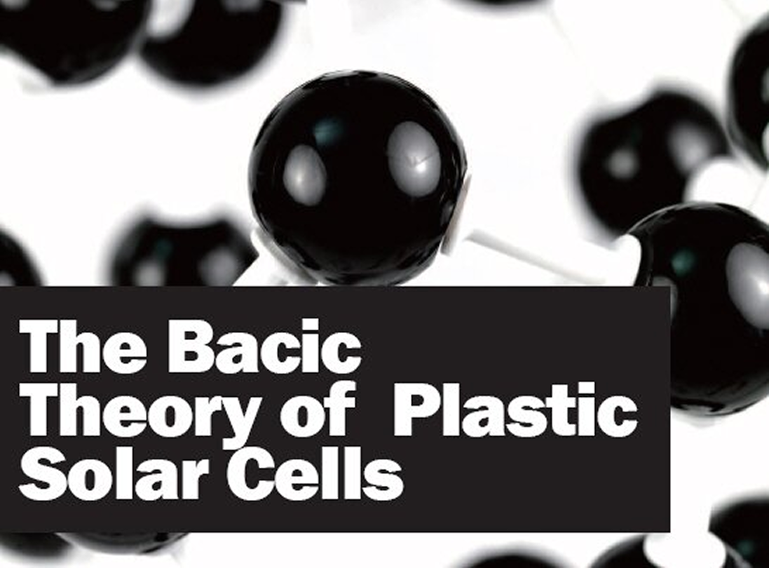 The Bacic Theory of Plastic Solar Cells-1